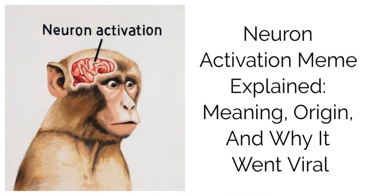 Neuron Activation Meme Explained: Meaning, Origin, And Why It Went Viral
