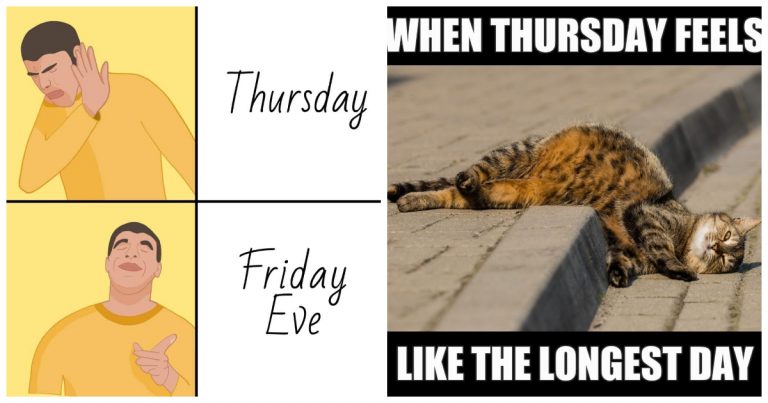 40 Funny Thursday Memes to Help You Crawl Toward the Weekend