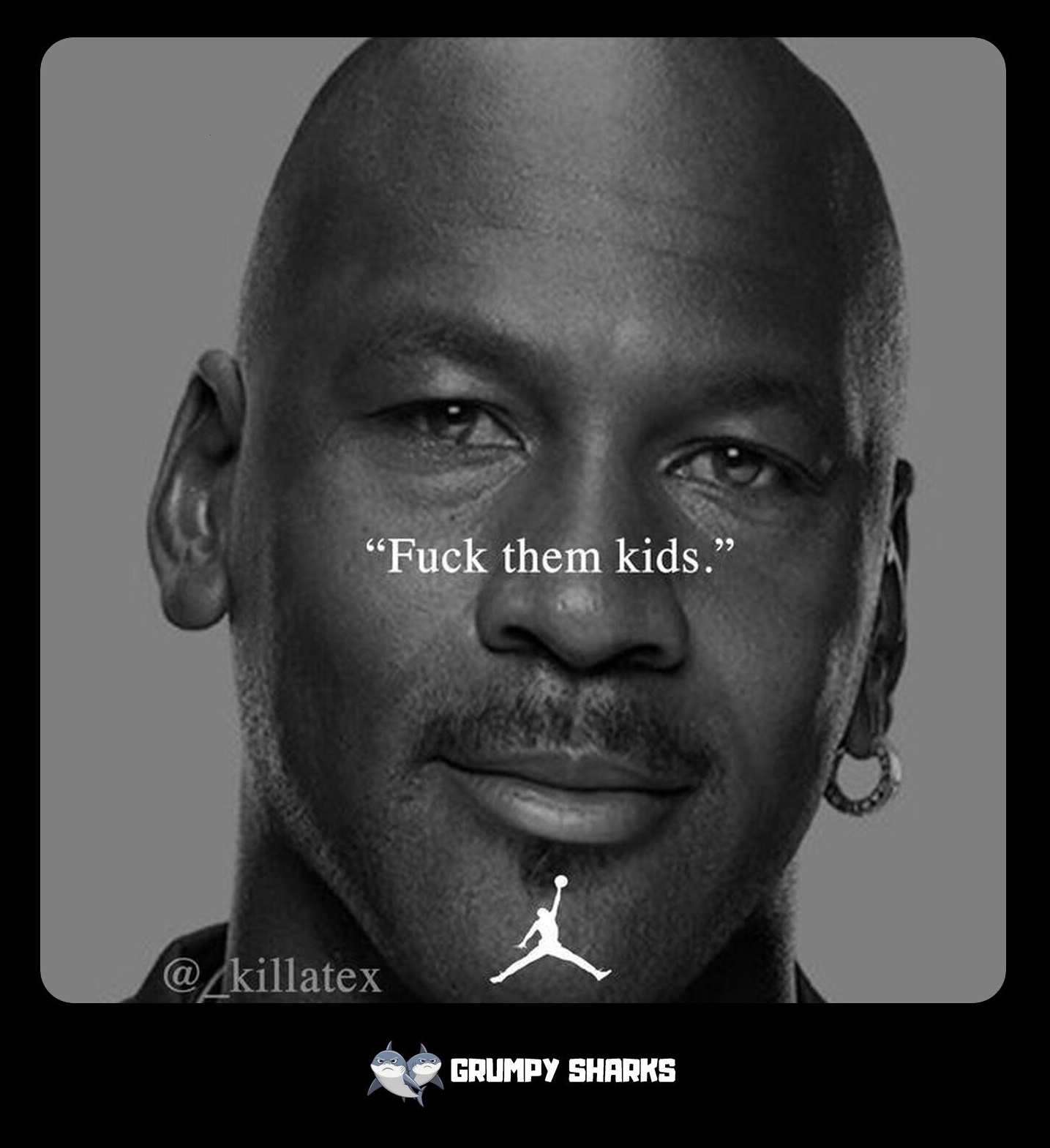 Fuck Them Kids Meme