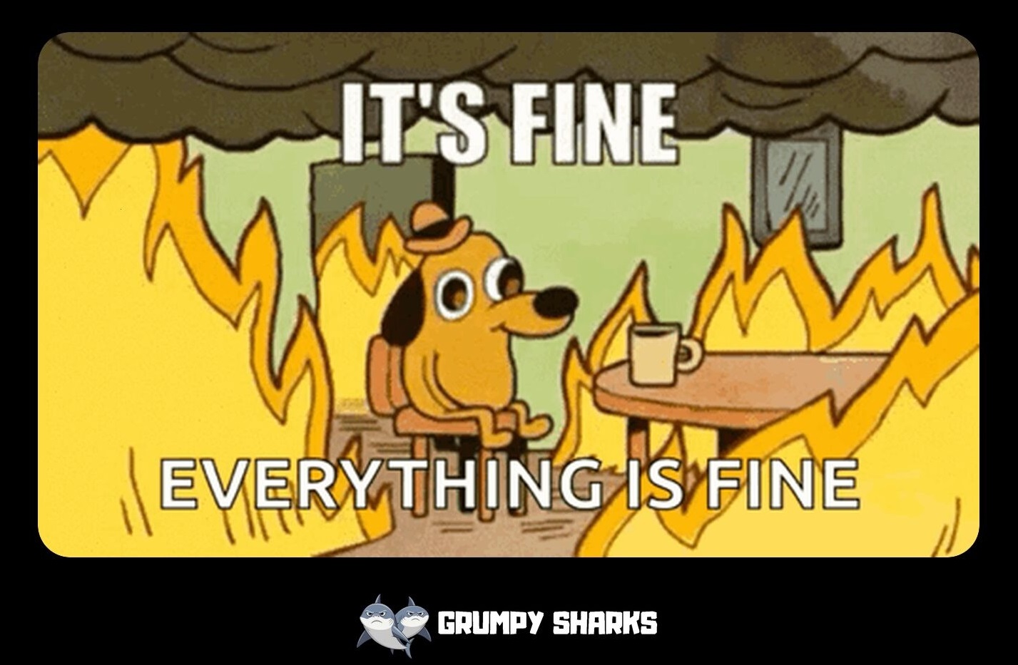 What Is the Everything Is Fine Meme?
