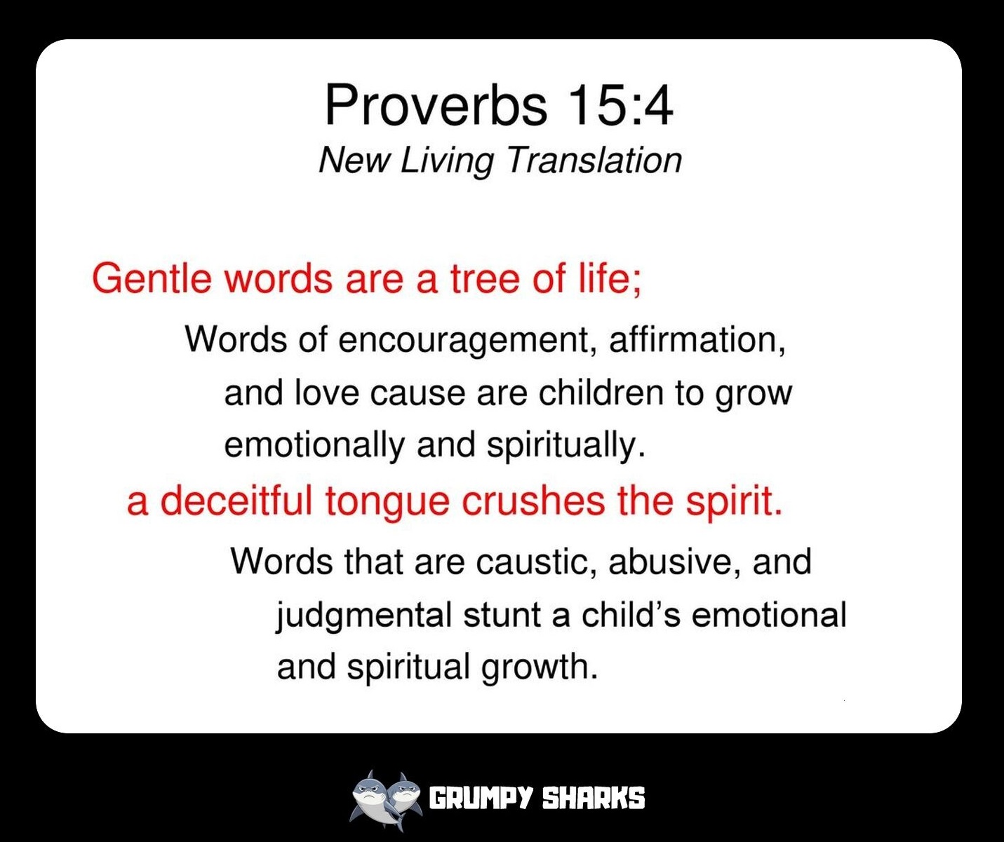 What does Proverbs 15 verse 4 mean?