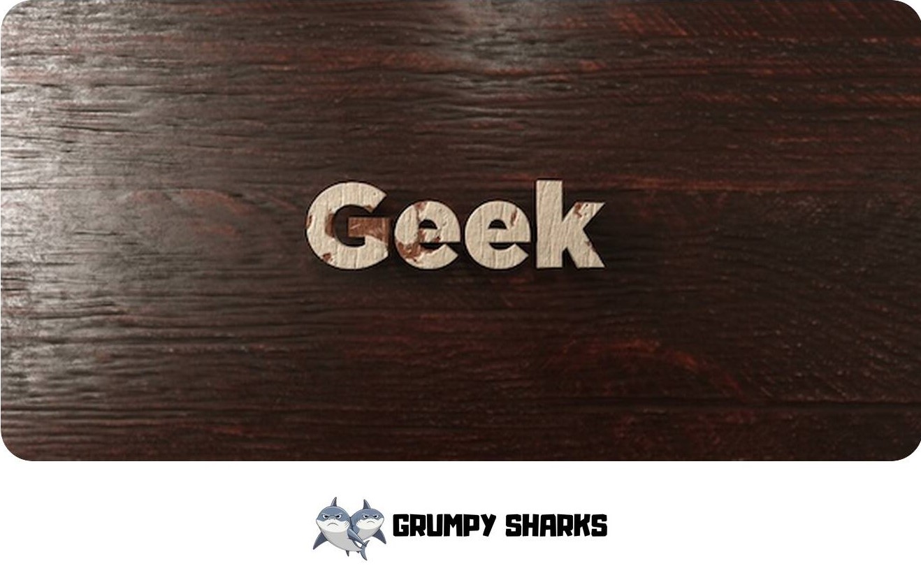 a Geek