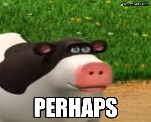 Perhaps